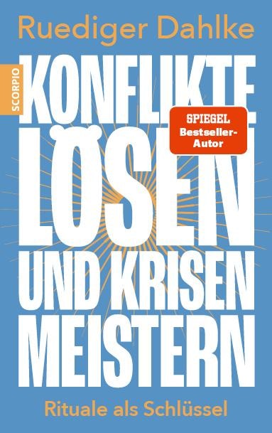 Produktbild Konflikte lösen und Krisen meistern (Deutsch, Dahlke, Ruediger, 2023)
