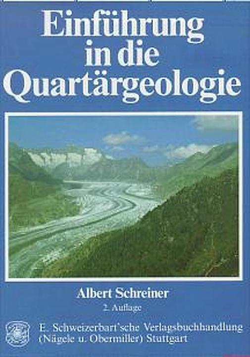 Produktbild Einführung in die Quartärgeologie (Deutsch, Albert Schreiner, 1997)