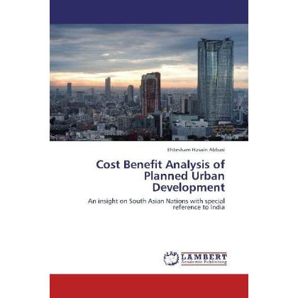 Cost Benefit Analysis of Planned Urban Development, Fachbücher