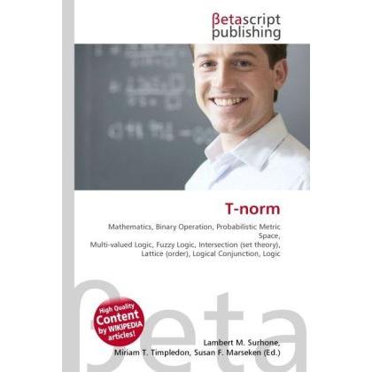 T-norm, Fachbücher von Lambert M. Surhone, Miriam T. Timpledon, Susan F. Marseken