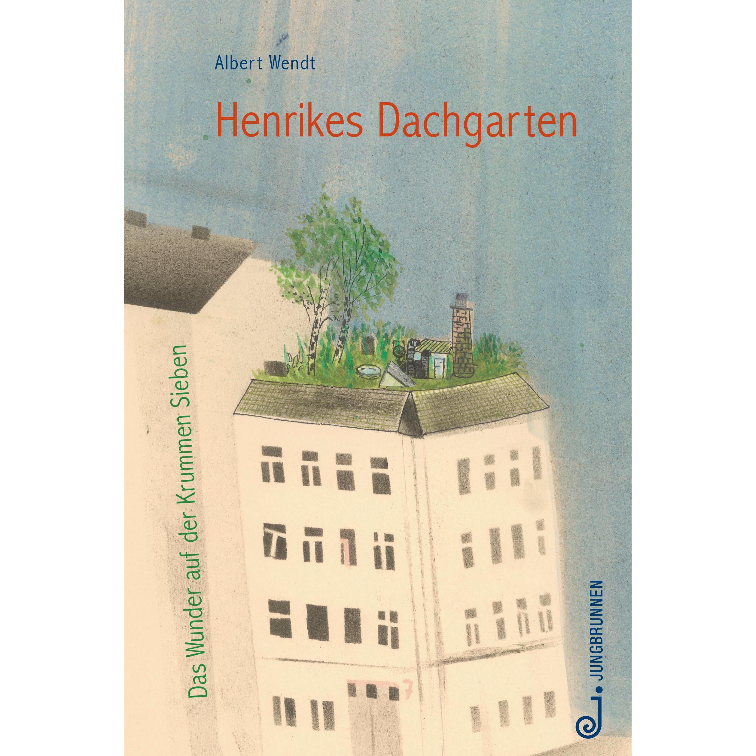 Henrikes Dachgarten, Kinderbücher von Albert Wendt