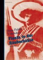 Produktbild Fiesta in der Räuberhöhle (Deutsch, Juan P. Villalobos, 2011)