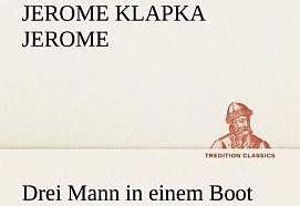Produktbild Drei Mann in einem Boot (Deutsch, Jerome K. Jerome, 2012)