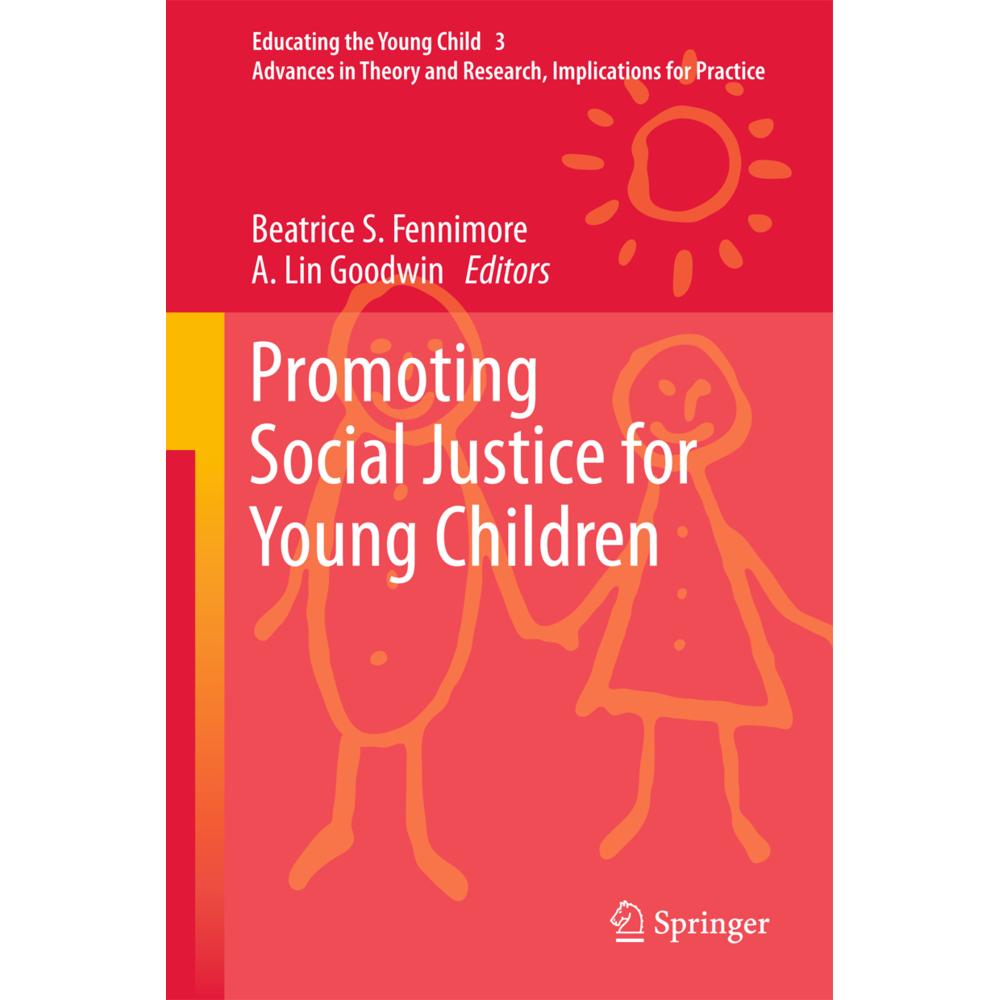 Promoting Social Justice for Young Children, Fachbücher von A. Lin Goodwin, Beatrice S. Fennimore