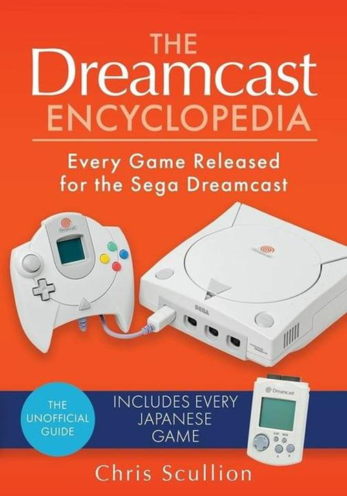 Image du produit The Dreamcast Encyclopedia (Anglais, Chris Scullion, 2025)