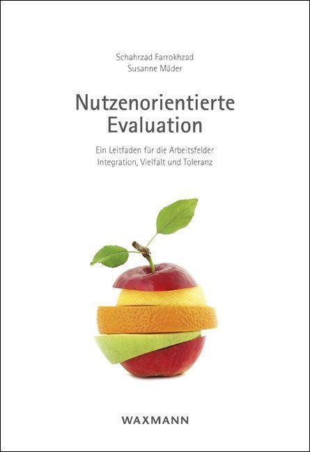Produktbild Nutzenorientierte Evaluation (Deutsch, Farrokhzad M�der, Susanne, 2014)
