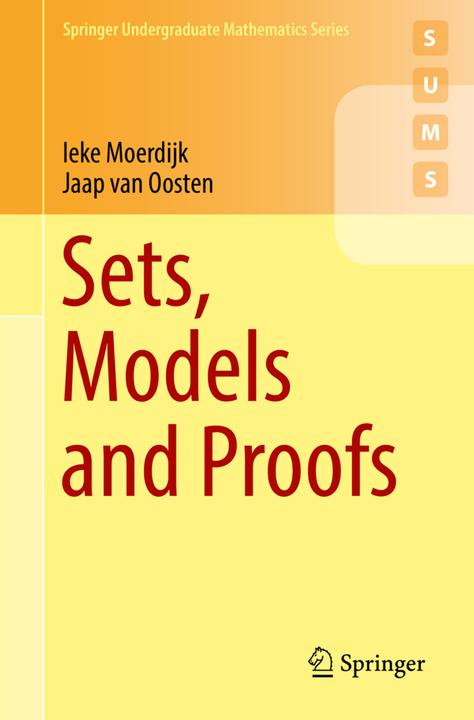 Produktbild Sets, Models and Proofs (Englisch, Ieke Moerdijk, Jaap van Oosten, 2018)