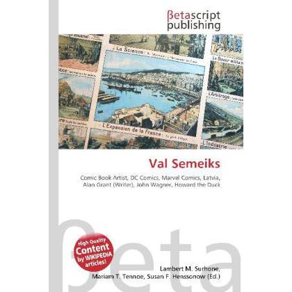 Val Semeiks, Fachbücher von Lambert M. Surhone, Miriam T. Timpledon, Susan F. Marseken