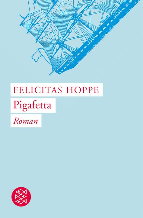 Produktbild Pigafetta (Deutsch, Felicitas Hoppe, 2006)
