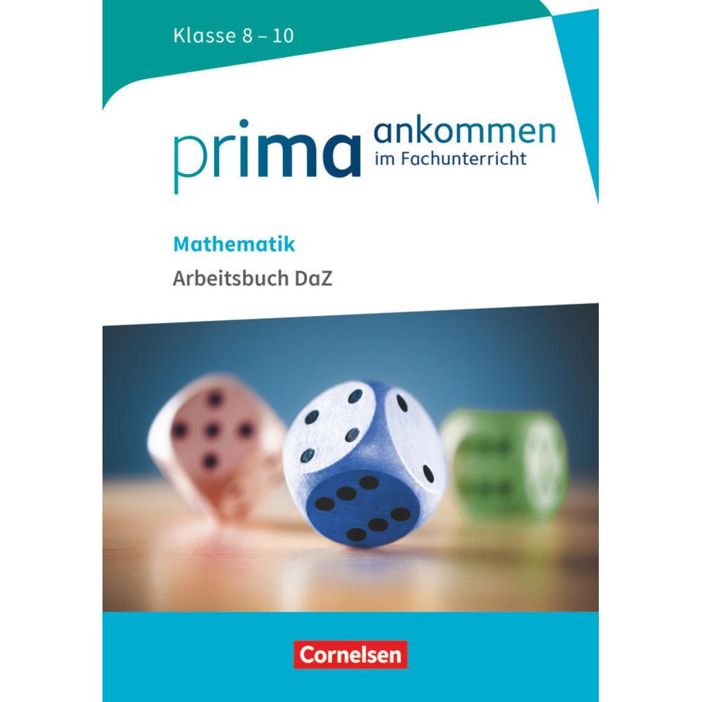 Prima ankommen. Mathematik Klasse 8-10. Arbeitsbuch DaZ mit Lösungen, Schulbücher von Michael Bockhorn-Vonderbank, Frank...