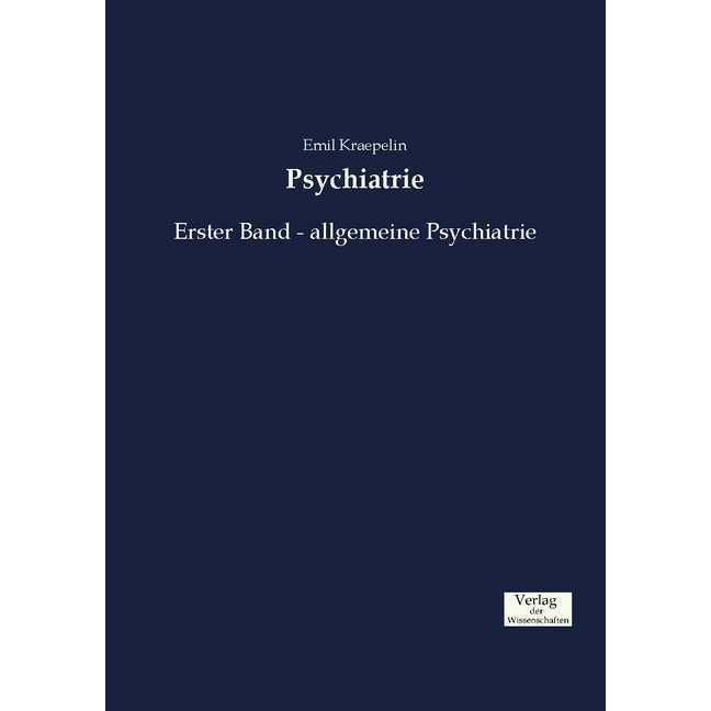 Psychiatrie, Fachbücher von Emil Kraepelin