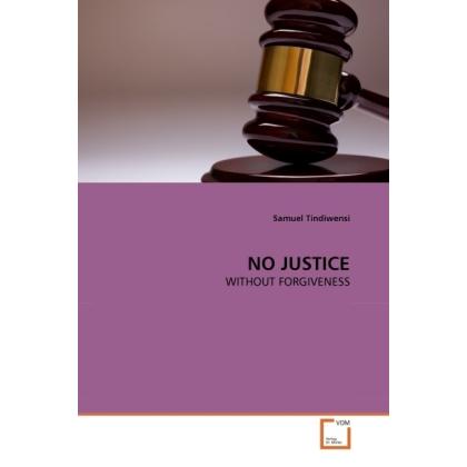 No Justice, Sachbücher von Samuel Tindiwensi