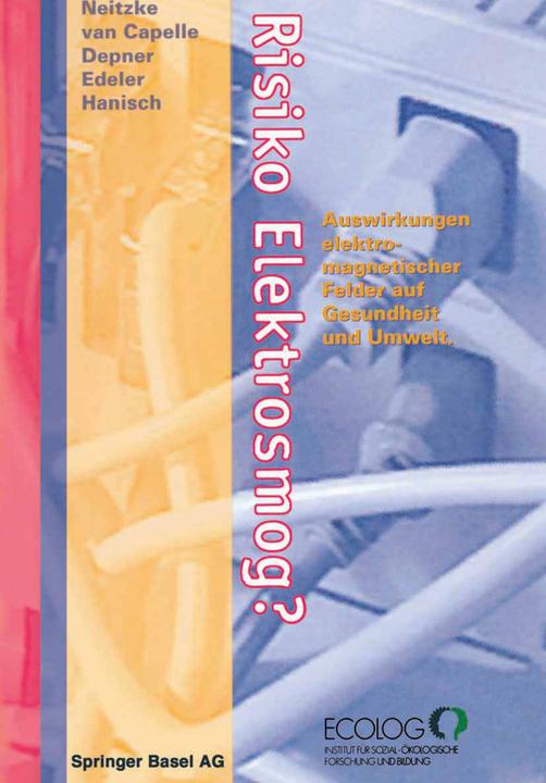 Produktbild Risiko Elektrosmog? (Deutsch, H.-Peter Neitzke, Jürgen van Capelle, Katharina Depner, Kerstin Edeler, Thomas Hanisch, 2014)
