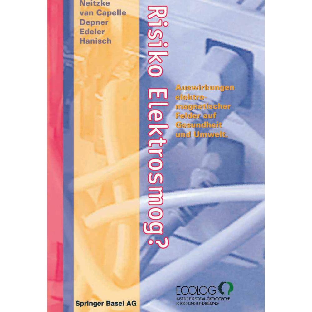 Risiko Elektrosmog?, Fachbücher von Jürgen van Capelle, H.-Peter Neitzke, Kerstin Edeler, Katharina Depner, Thomas Hanis...