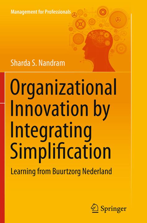 Produktbild Organizational Innovation by Integrating Simplification (Englisch, Sharda S. Nandram, 2016)