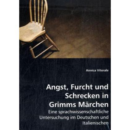 Angst, Furcht und Schrecken in Grimms Märchen, Fachbücher