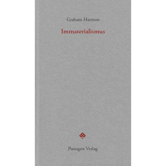 Thumbnail - Harman:Immaterialismus, Fachbücher von Graham Harman