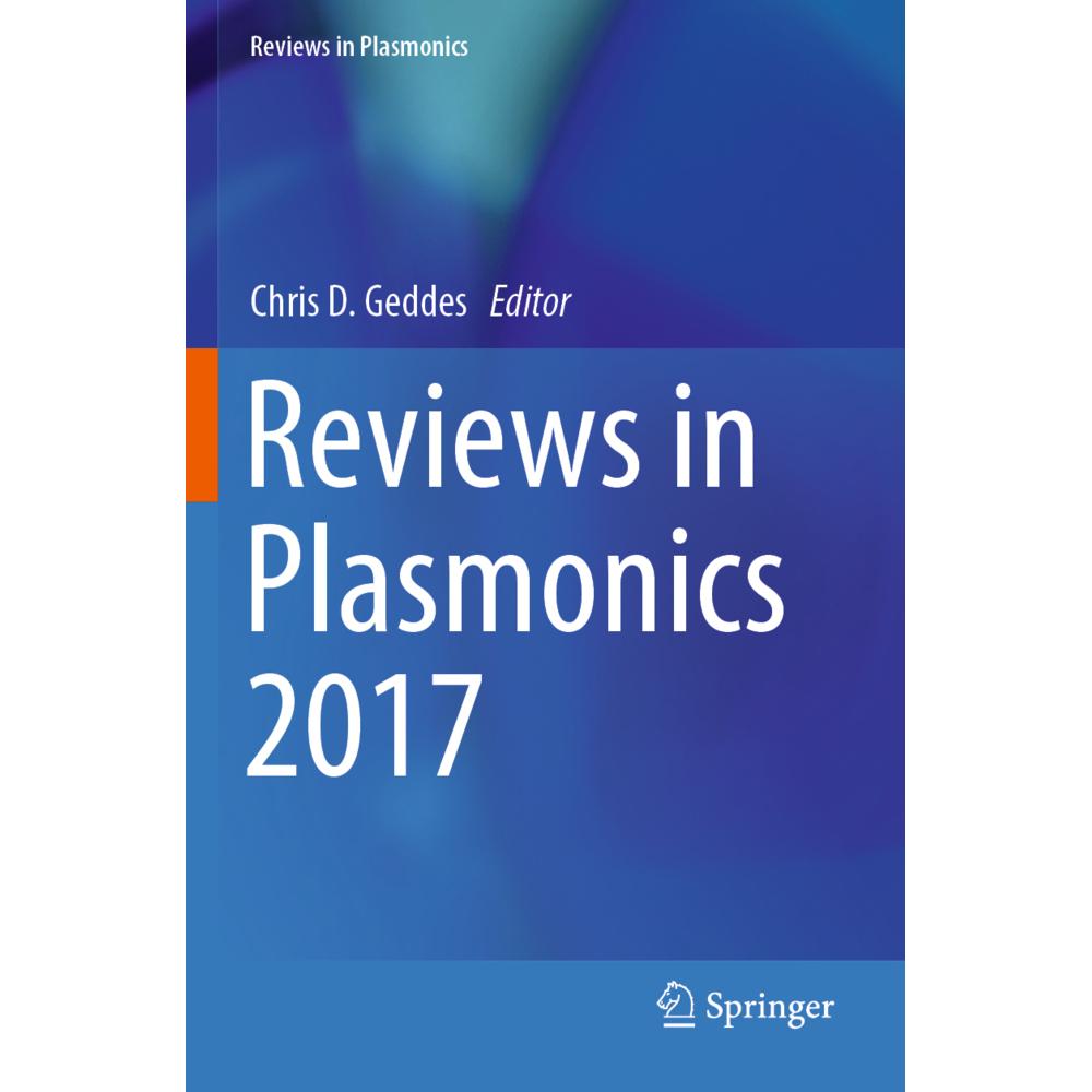 Reviews in Plasmonics 2017, Fachbücher von Chris D. Geddes