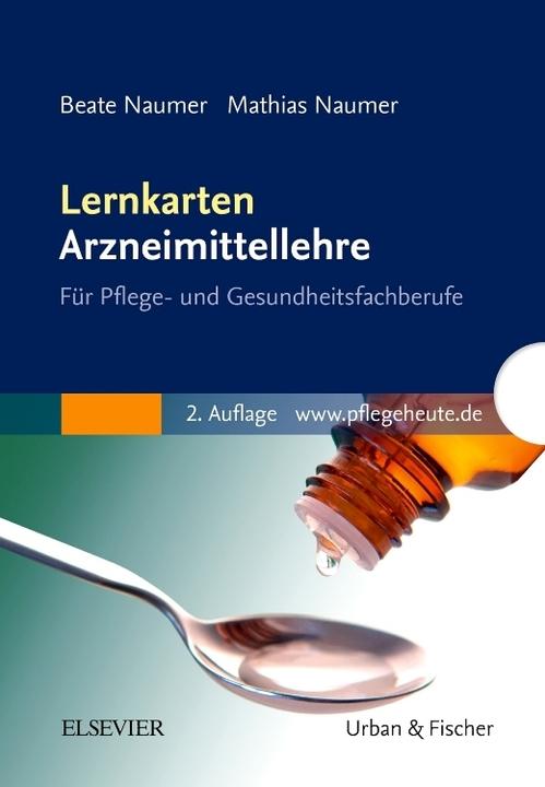 Lernkarten Arzneimittellehre (Deutsch, Regina Nienhaus, Mathias Naumer, Beate Naumer, 2015)