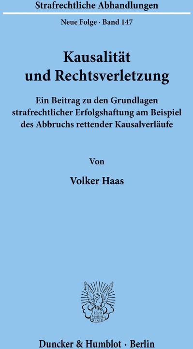 Produktbild Kausalität und Rechtsverletzung (Deutsch, Volker Haas, 2002)