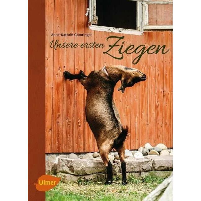 Thumbnail - Unsere ersten Ziegen, Ratgeber von Anne-Kathrin Gomringer