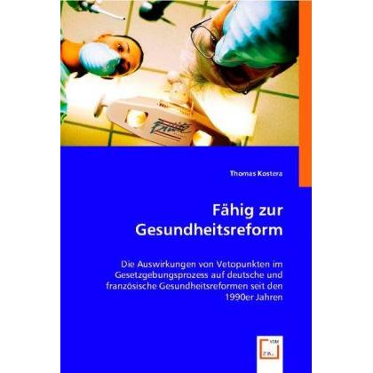 Fähig zur Gesundheitsreform, Fachbücher von Thomas Kostera