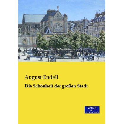 Die Schönheit der grossen Stadt, Fachbücher von August Endell