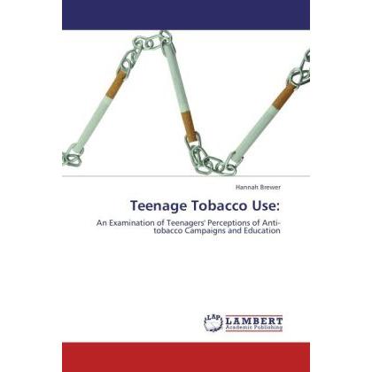 Teenage Tobacco Use:, Fachbücher von Hannah Brewer