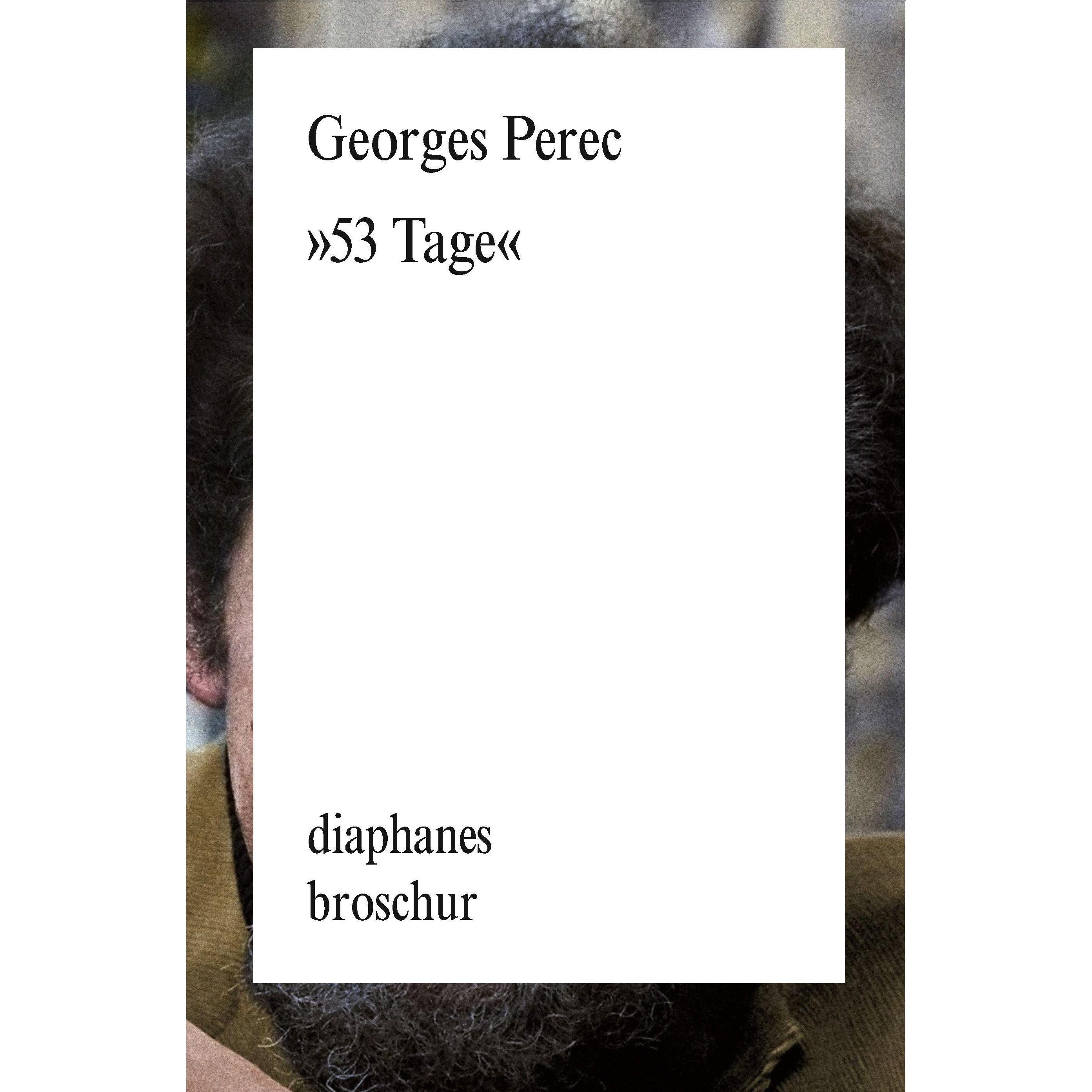 53 Tage, Belletristik von Georges Perec
