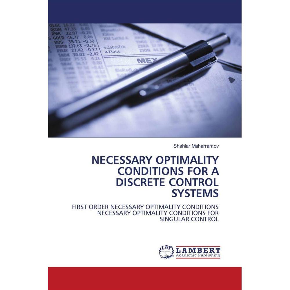 Necessary Optimality Conditions For A Discrete Control Systems, Fachbücher