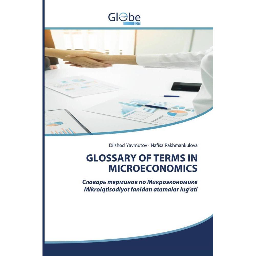 Glossary Of Terms In Microeconomics, Fachbücher von Dilshod Yavmutov, Nafisa Rakhmankulova