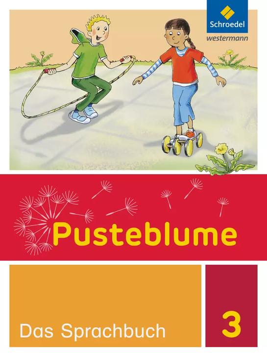 Produktbild Pusteblume. Das Sprachbuch 3. Schuljahr. Ausgabe 2015. Schülerband (Deutsch, Anne Jurgan, Hennrika Nehls, Marion Wilke, Sophie Böhme, Wolfgang Menzel, 2016)
