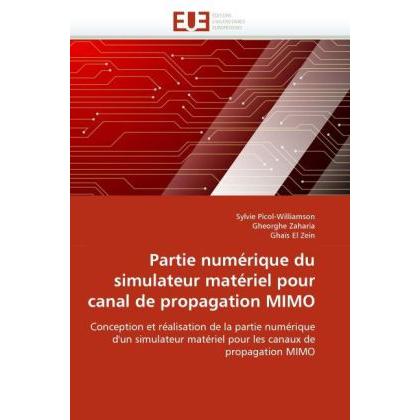 Partie numérique du simulateur matériel pour canal de propagation MIMO, Fachbücher
