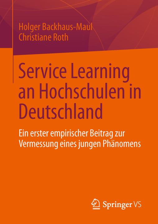 Produktbild Service Learning an Hochschulen in Deutschland (Deutsch, Christiane Roth, Holger Backhaus-Maul, 2013)