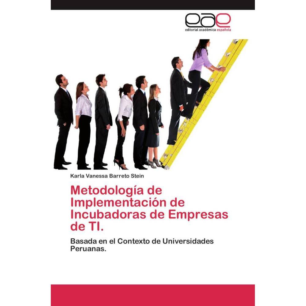 Metodología de Implementación de Incubadoras de Empresas de TI., Fachbücher