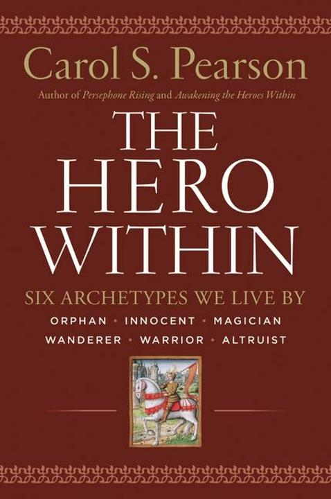 Produktbild Hero Within - Rev. & Expanded Ed (Englisch, Carol S. Pearson, 1998)