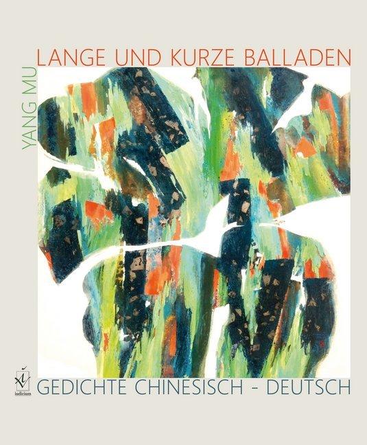 Image du produit Mu:Lange und kurze Balladen (Allemand, Chinois, Yang Mu, 2020)