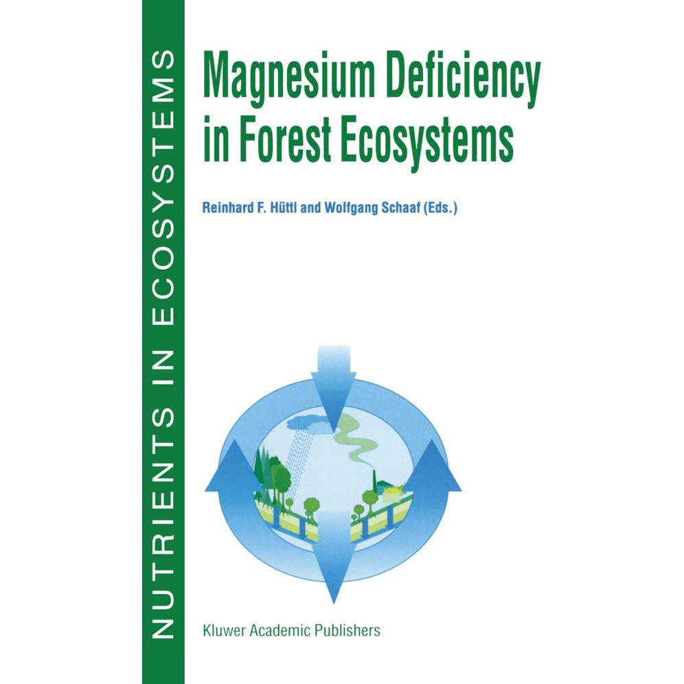 Magnesium Deficiency in Forest Ecosystems, Fachbücher von Reinhard F. Hüttl, Wolfgang W. Schaaf