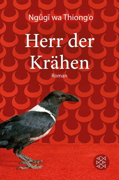 Produktbild Herr der Krähen (Deutsch, Ngugi wa Thiong'o, Thomas Brückner, 2013)