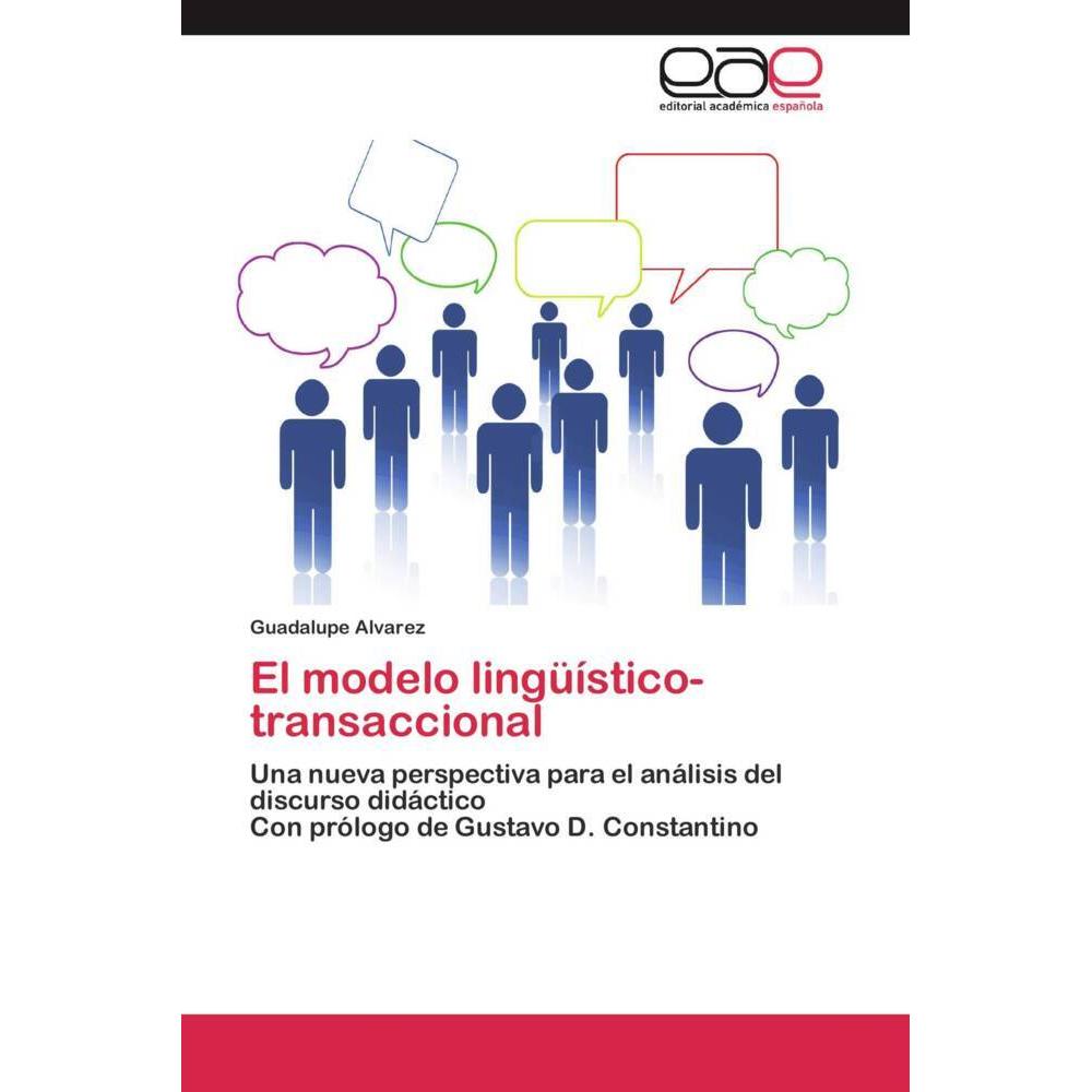 El modelo lingüístico-transaccional, Fachbücher von Guadalupe Alvarez