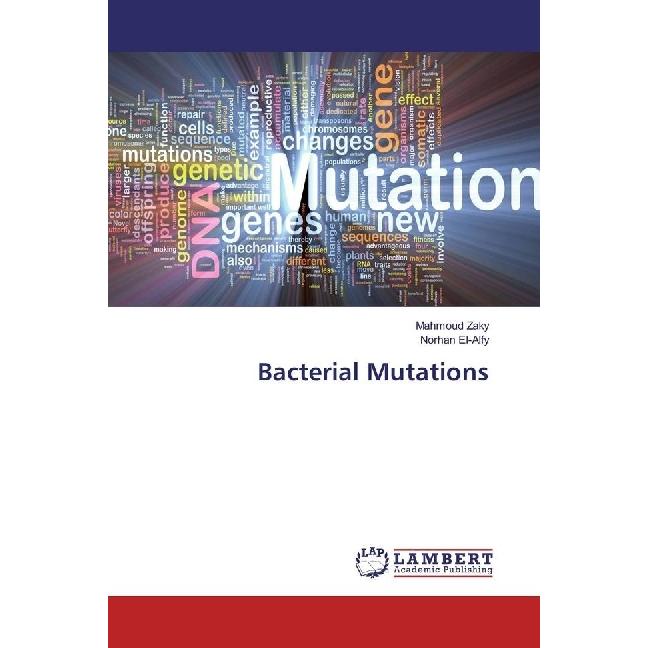 Bacterial Mutations, Fachbücher von Mahmoud Zaky, Norhan El-Alfy