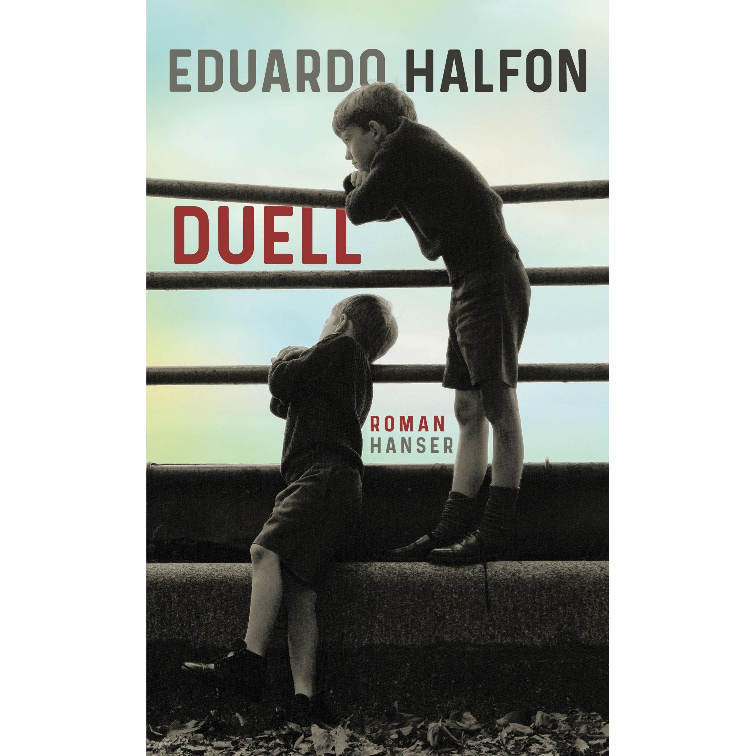 Duell, Belletristik von Eduardo Halfon