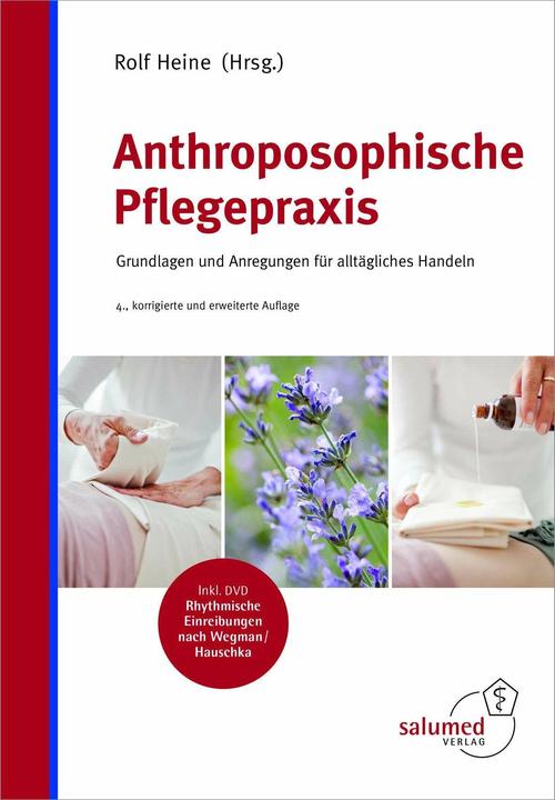 Produktbild Anthroposophische Pflegepraxis (Deutsch, Rolf Heine, 2017)