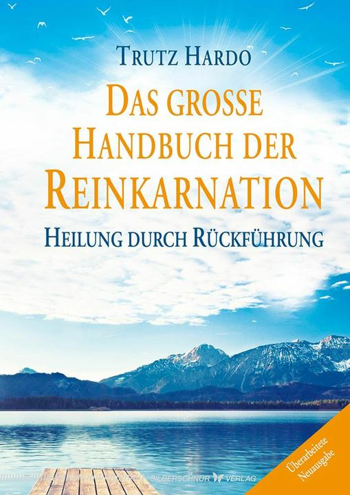 Produktbild Das grosse Handbuch der Reinkarnation (Deutsch, Trutz Hardo, 2017)