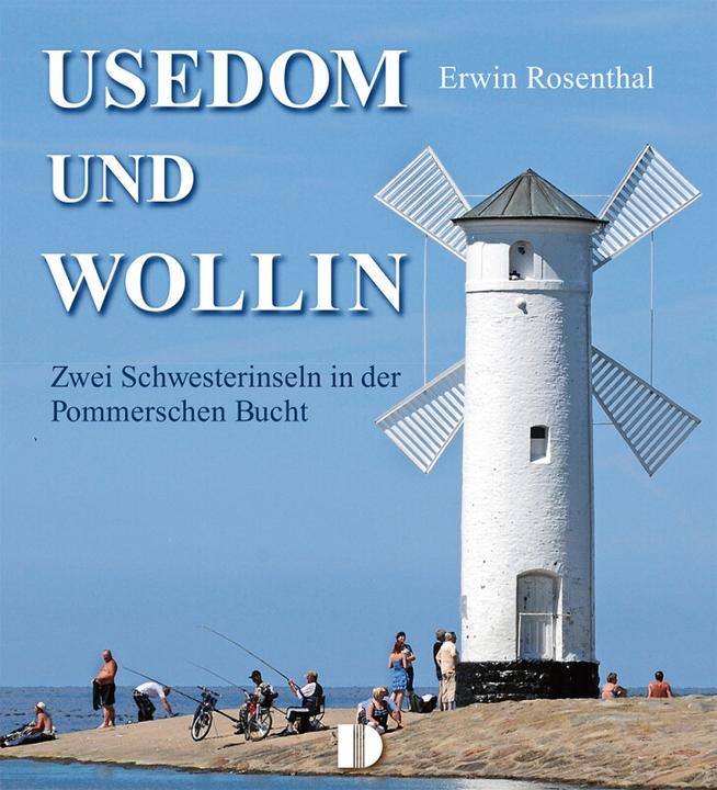 Produktbild Bildband Usedom und Wollin (Deutsch, Erwin Rosenthal, 2013)