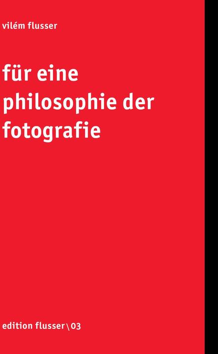 Produktbild Für eine Philosophie der Fotografie (Deutsch, Vilém Flusser, 2018)