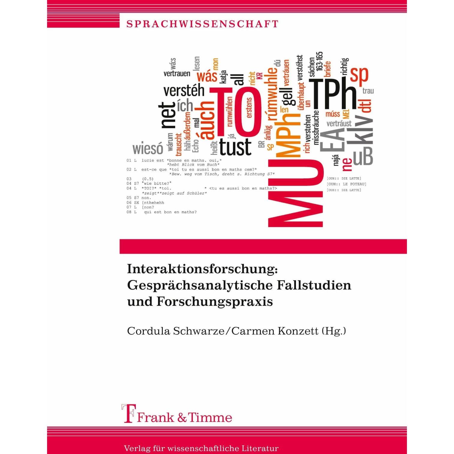Thumbnail - Interaktionsforschung: Gesprächsanalytische Fallstudien und Forschungspraxis, Fachbücher von Carmen Konzett-Firth, Cordu...