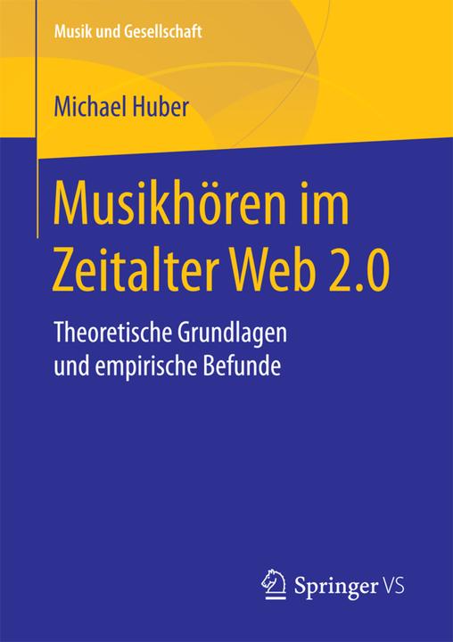 Produktbild Musikhören im Zeitalter Web 2.0 (Deutsch, Michael Huber, 2017)