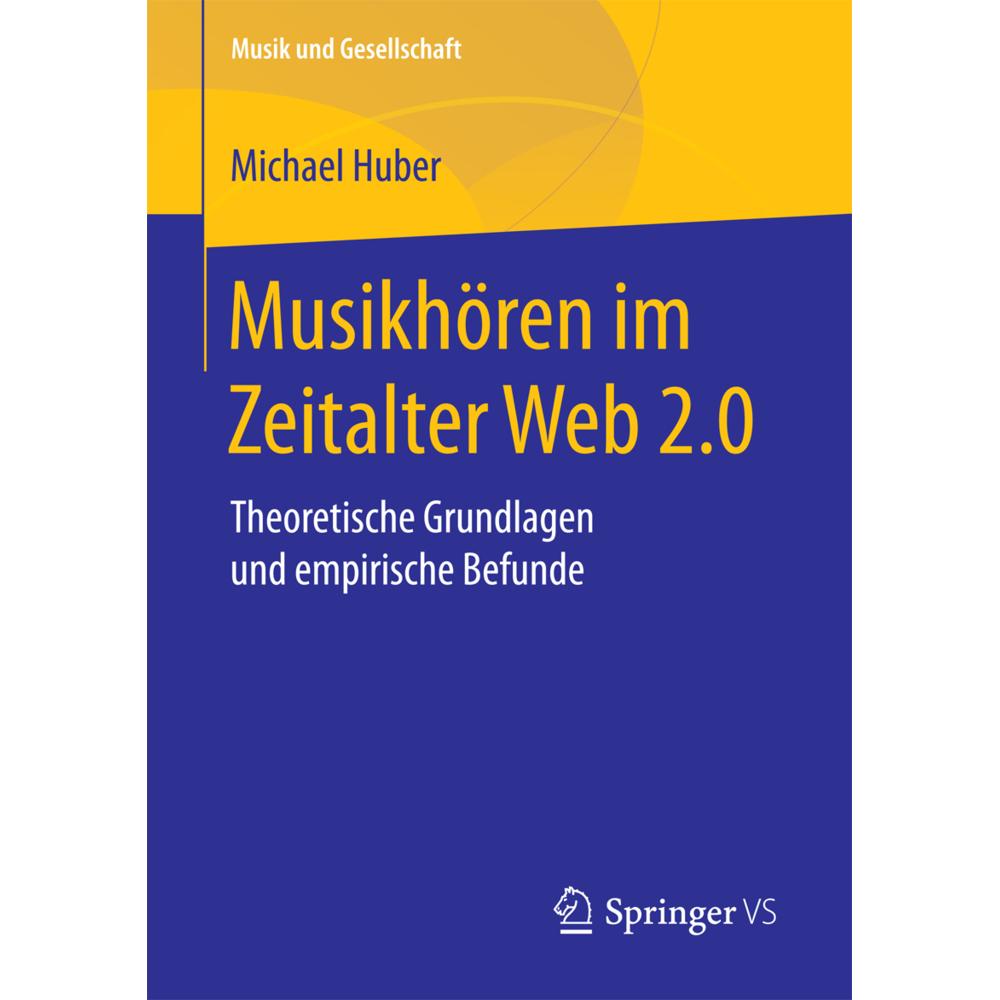 Musikhören im Zeitalter Web 2.0, Fachbücher von Michael Huber