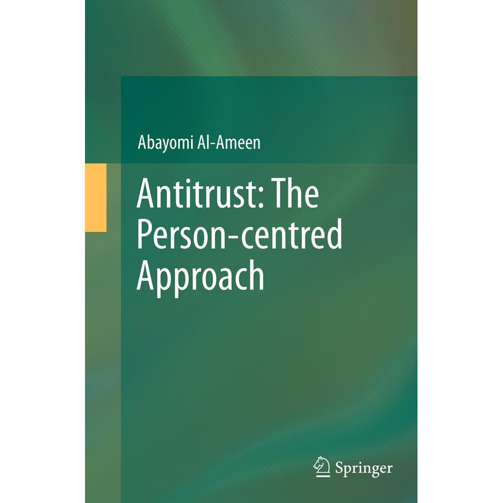Antitrust: The Person-centred Approach, Fachbücher von Abayomi Al-Ameen